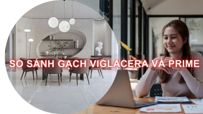 So sánh Gạch Viglacera và Prime