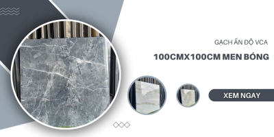 Gạch Ấn Độ VCA 100cmx100cm men bóng