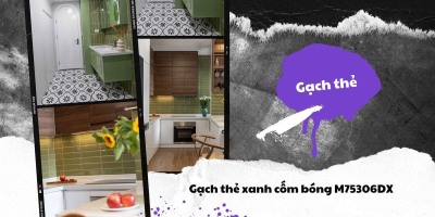 Gạch thẻ xanh cốm bóng M75306DX